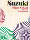 Suzuki Piano School (Revised Edition)