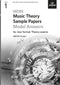 ABRSM More Music Theory Sample Papers (for new Format Theory Exams)p