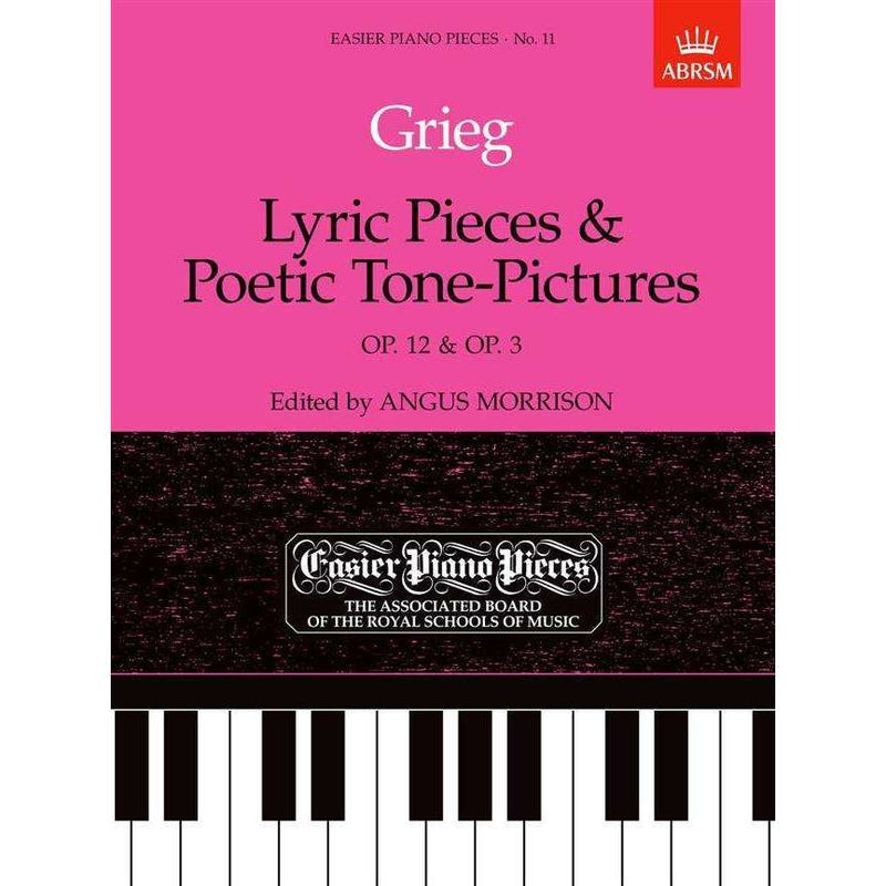ABRSM: Grieg Lyric Pieces & Poetic Tone Pictures