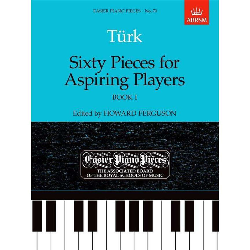 ABRSM: Turk - Sixty Pieces for Aspiring Players