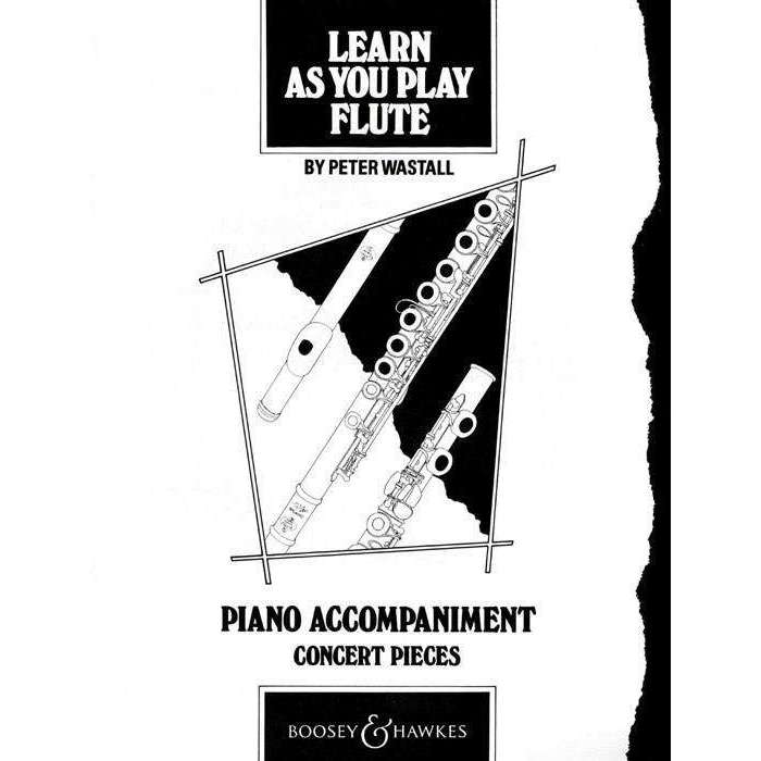 Peter Wastall: Learn as You Play Flute (Piano Accompaniment)