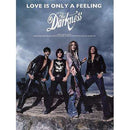 The Darkness - Love is Only a Feeling, Single Sheet, PVG (B-STOCK)