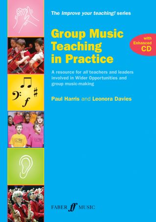 Group Music Teaching in Practice with CD - Paul Harris and Leonora Davies