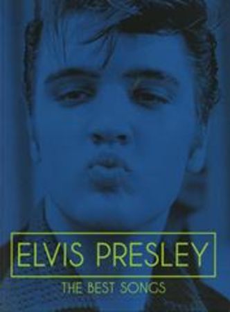 Elvis Presley: The Best Songs (PVG)
