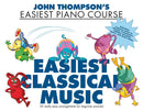 John Thompson's Easiest Piano Course - Easiest Classical Music