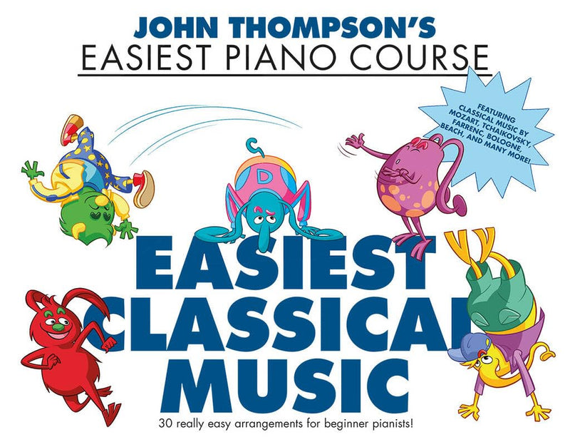 John Thompson's Easiest Piano Course - Easiest Classical Music
