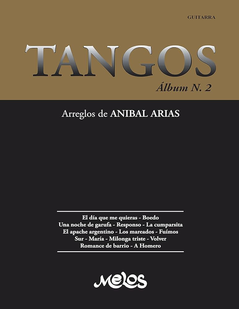 Tangos Album No.2 Anibal Arias for Classical Guitar