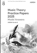 ABRSM Music Theory Practice Papers 2025 Grade 8 - Model Answers