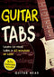 Guitar Tabs: Learn to Read Tabs in 60 Minutes or Less: An Advanced Guide to Guitar Tabs
