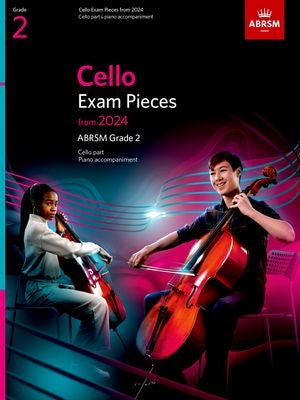 ABRSM Cello Exam Pieces from 2024, Cello Part & Piano Accompaniment