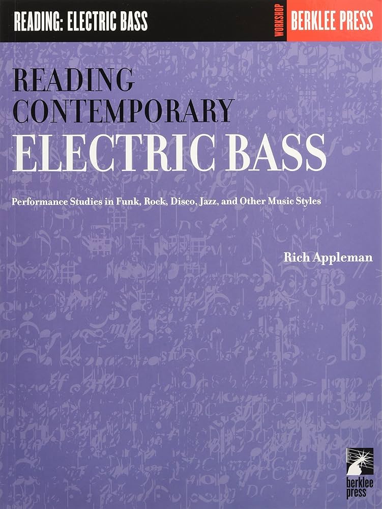 Reading Contemporary Electric Bass - Berklee Press
