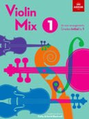 ABRSM Violin Mix 1 - Grades Initial to 1