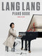 Lang Lang Piano Book: Encore Edition (Piano Solo)