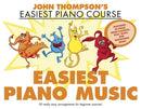 John Thompson's Easiest Piano Course - Easiest Piano Music