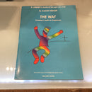 The Way - A Christian's Path To Happiness by Alison Hedger - A Children's Musical with 8 Songs