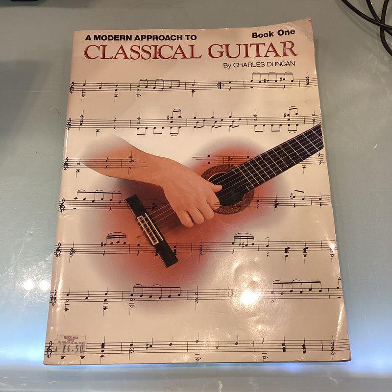 (Pre-Owned) A Modern Approach To Classical Guitar Book 1 Charles Duncan