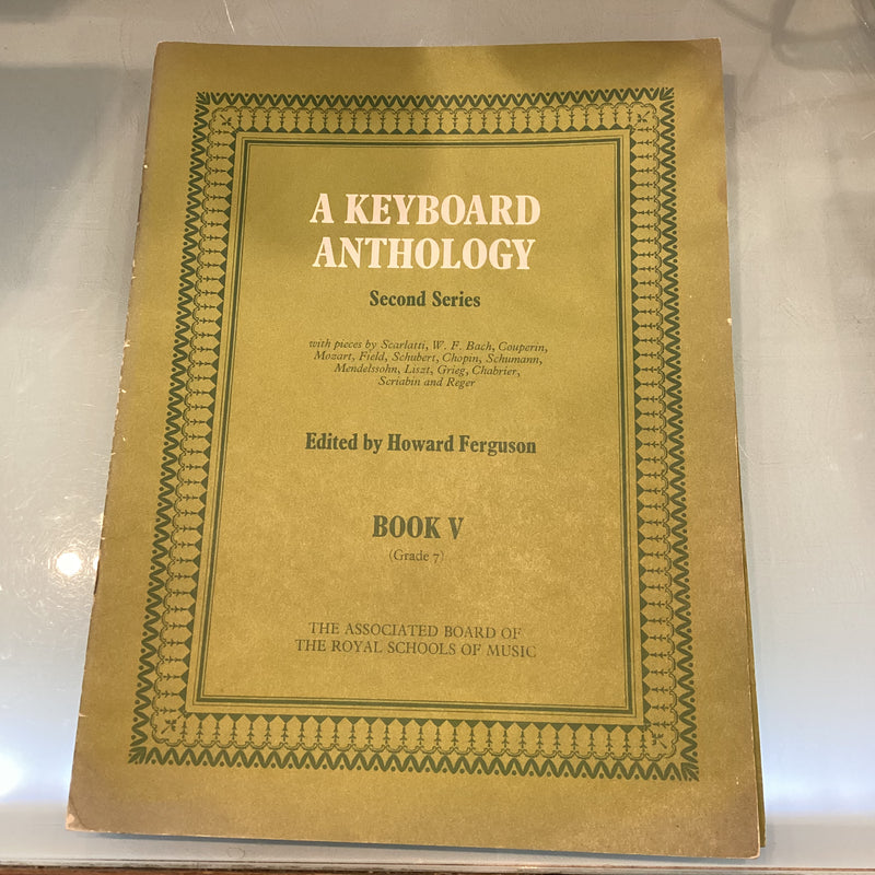 A Keyboard Anthology Second Series Book V - Grade 7 (1981 Edition)