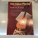 Solo Guitar Playing by Frederick M. Noad