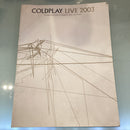 (Pre-Loved) Coldplay Live 2003 for Piano, Vocal and Guitar