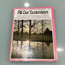 All Our Yesterdays - Book 4 - Arranged for 12 and 18 button C and G Chord Organs