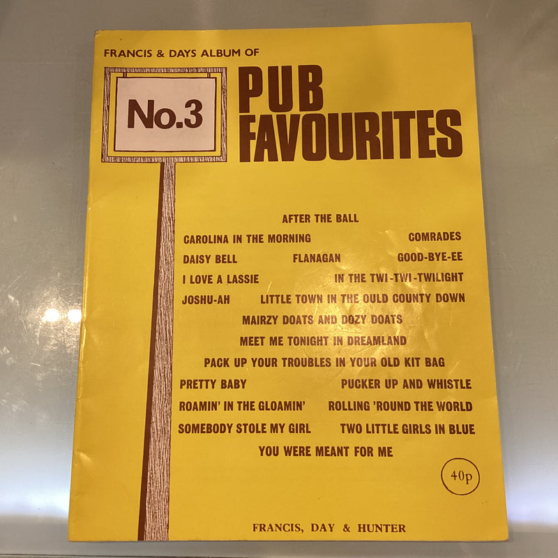 (Pre-Loved) Pub Favourites No.3 - Francis, Day and Hunter - Piano Vocal Guitar
