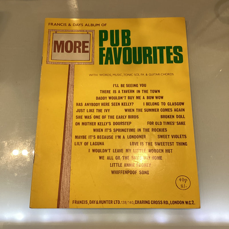 (Pre-Loved) More Pub Favourites - Francis and Days (Piano and Vocal)