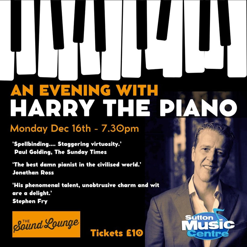 Piano Workshop with Harry the Piano.. Monday 16th December 5-6pm