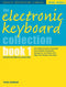 The Electronic Keyboard Collection Book 1 - Initial - Grade 1 (Trinity Repertoire Libary)