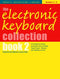 The Electronic Keyboard Collection Book 2 - Grades 1 -2 (Trinity Repertoire Library)