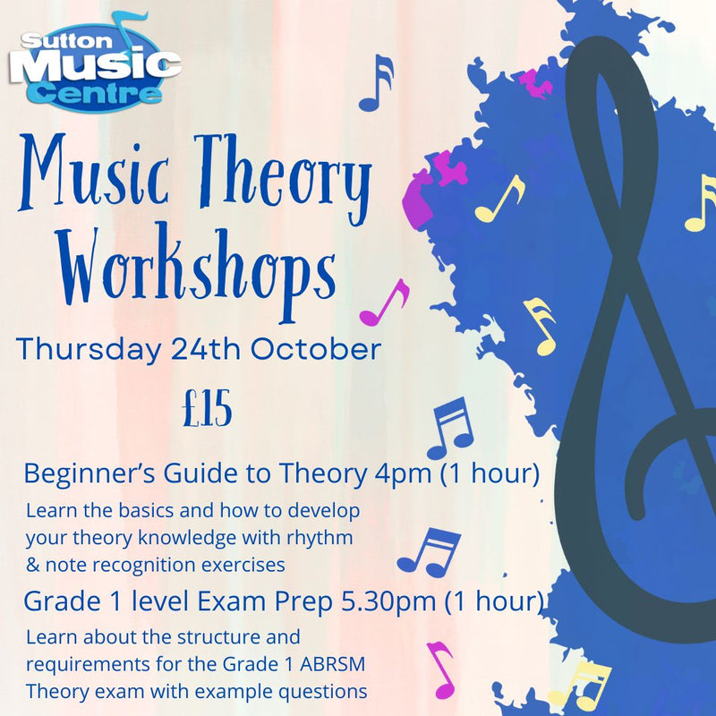 Music Theory Workshop - Thursday 24th October 2024