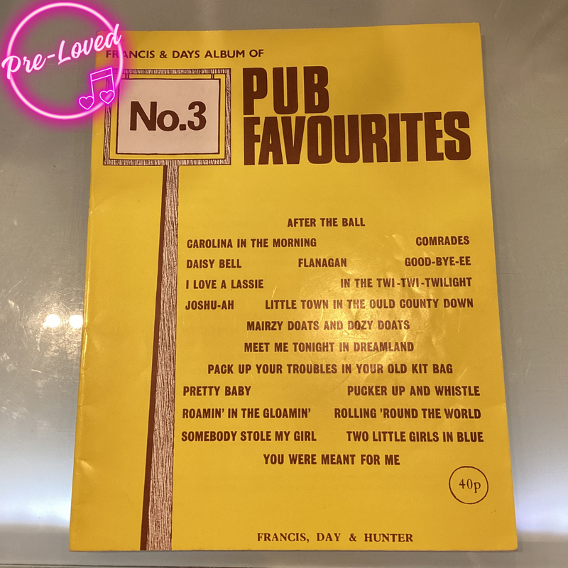 (Pre-Loved) Pub Favourites No.3 - Francis, Day and Hunter - Piano Vocal Guitar