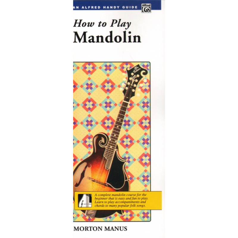 How To Play Mandolin - Alfred - Morton Manus