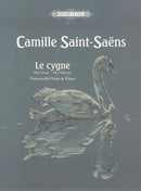 Camille Saint-Saens - Le Cygne