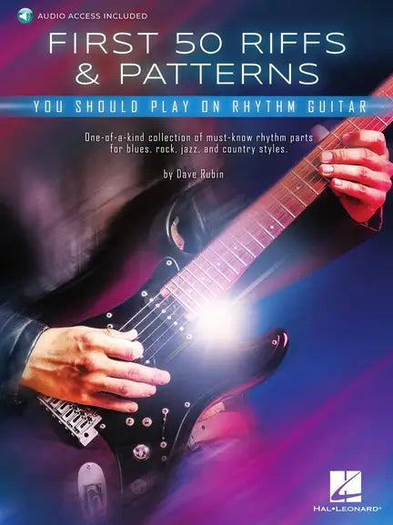 First 50 Riffs and Patterns You Should Play on Rhythm Guitar with Audio Access