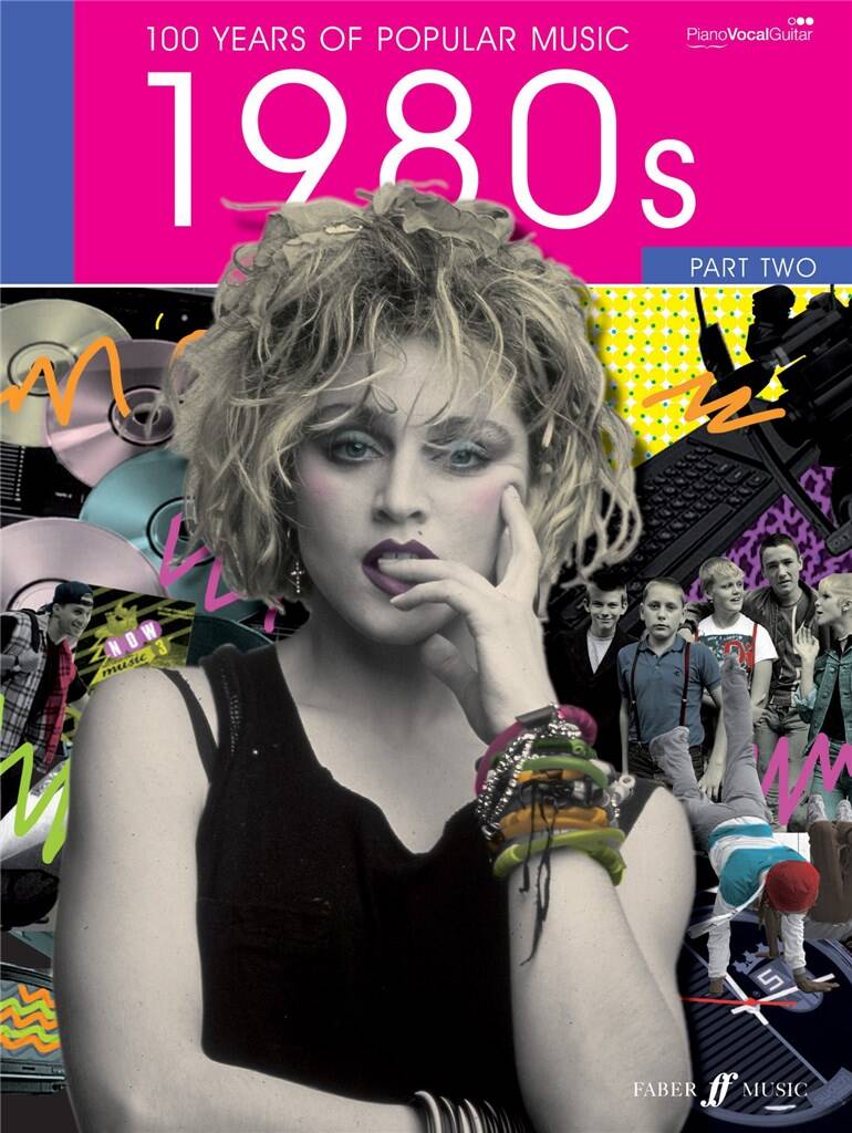 100 Years of Popular Music, 1980's (Part Two)