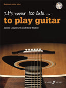 It's never too late... To Play Guitar