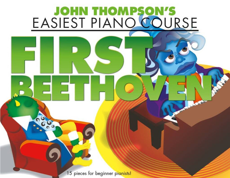 John Thompson's Easiest Piano Course First Beethoven