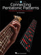 Connecting Pentatonic Patterns for Guitar - Tom Kolb (Not With Audio Access)