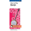 Alfred Handy Guide - How To Play Banjo