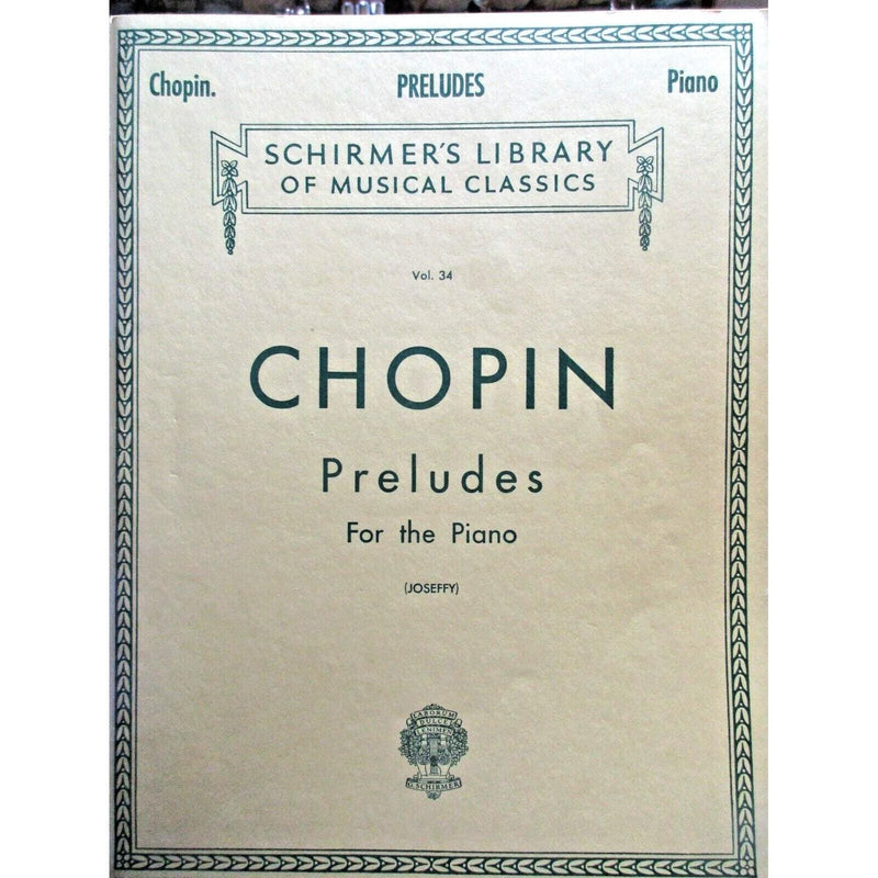 Chopin - Preludes for the Piano Vol.34 - Schirmer's Library of Musical Classics