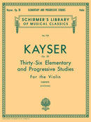 Kayser Op.20 Elementary and Progressive Studies for the Violin (Svecenski) Shirmer Edition