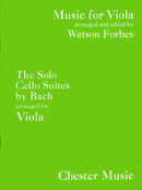 The Solo Cello Suites by Bach, arr. for Viola