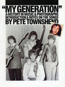 My Generation, a history in music & photographs, introduction & notes on the songs by Pete Townshend (pre owned)