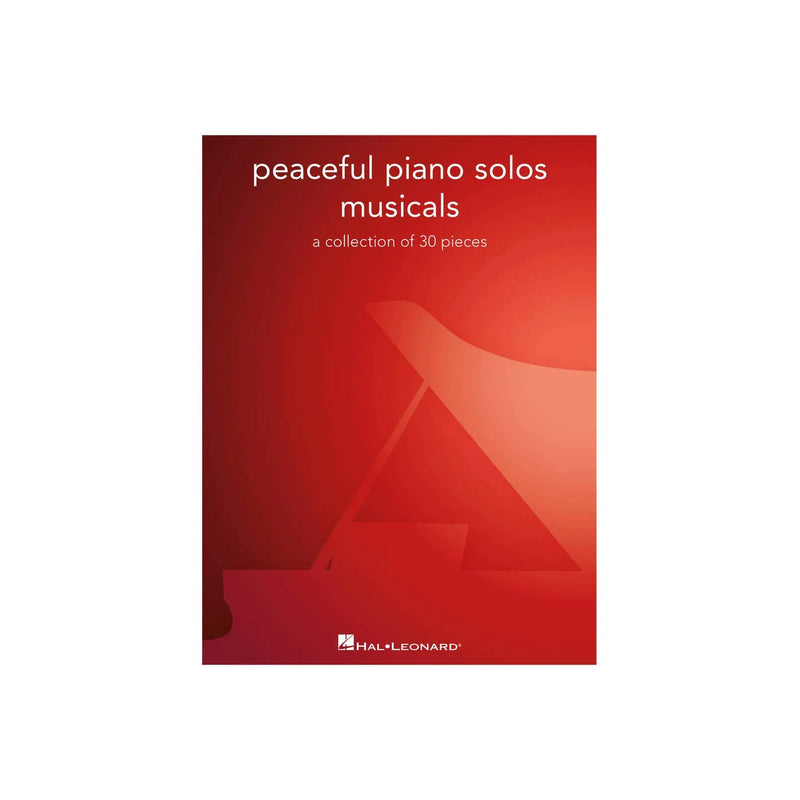 Peaceful Piano Solos Musicals - A Collection of 30 Pieces