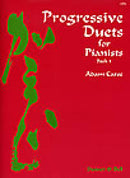 Progressive Duets for Pianists, Book 1 by Adam Carse