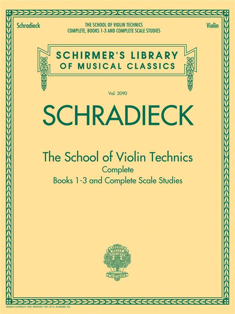 The School of Violin Technics (Complete Books 1-3)