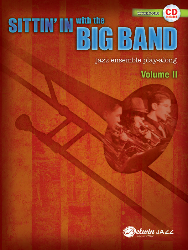 Sittin' In with the Big Band - Volume 2 - Trombone (inc. CD)