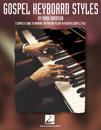 Hal Leonard Gospel Keyboard Styles