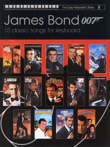 James Bond 15 Classic Songs for Keyboard