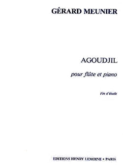 Gerard Meunier Agoudjil (for Flute and Piano)